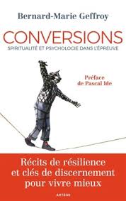 Conversions Spiritualité et psychologie dans l’épreuve