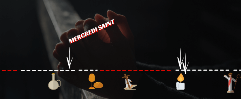 Vivre le Mercredi Saint