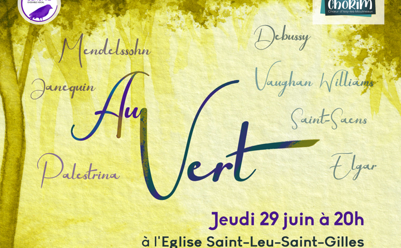 Jeudi 29 juin : Concert « Au vert » avec les chorales Le Bercail et Chorim